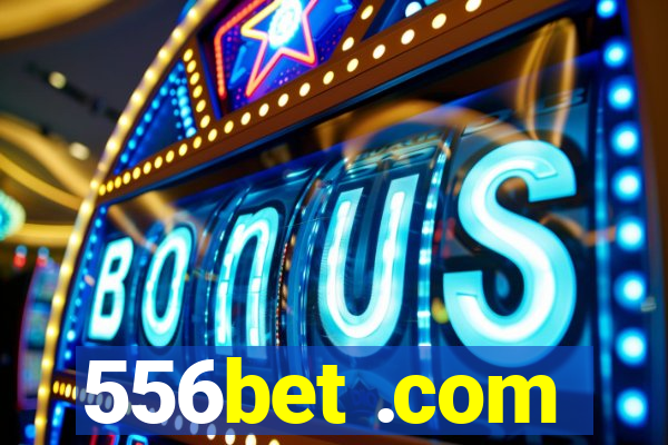 556bet .com