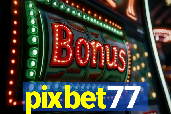 pixbet77