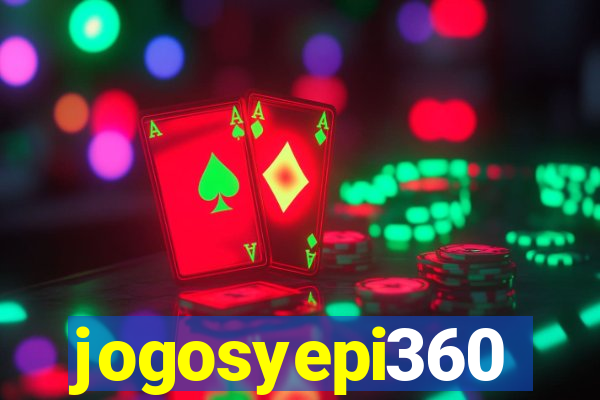 jogosyepi360