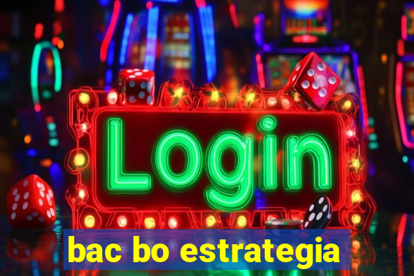 bac bo estrategia