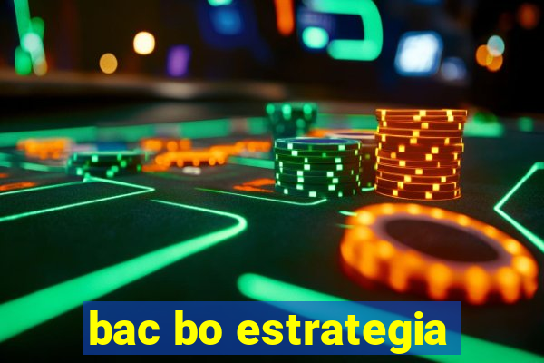 bac bo estrategia