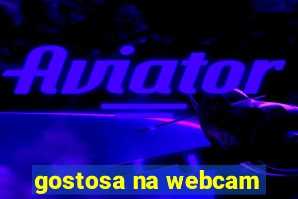 gostosa na webcam