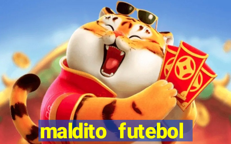 maldito futebol clube dublado download