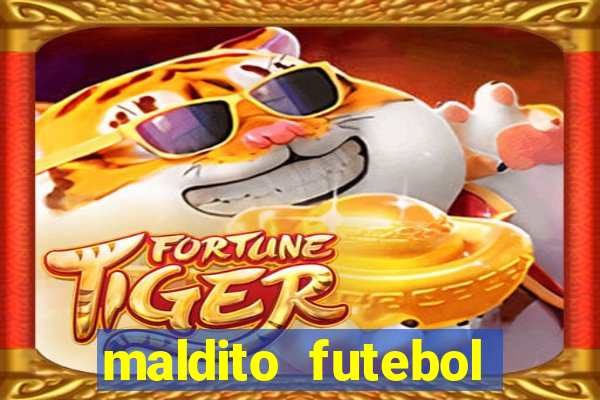 maldito futebol clube dublado download