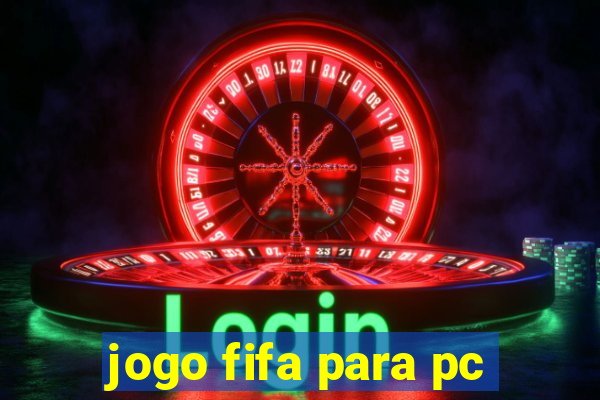 jogo fifa para pc