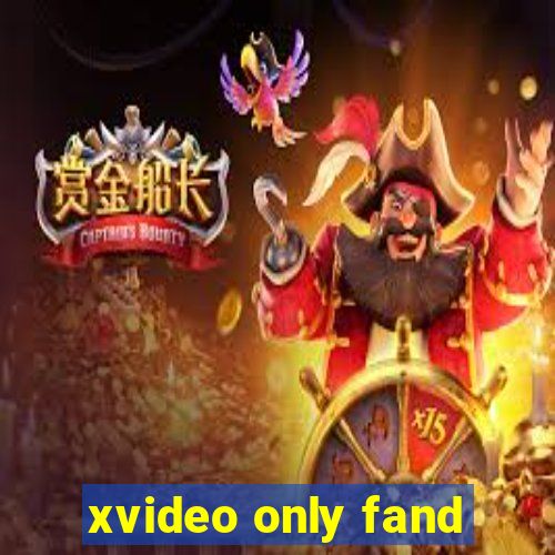 xvideo only fand