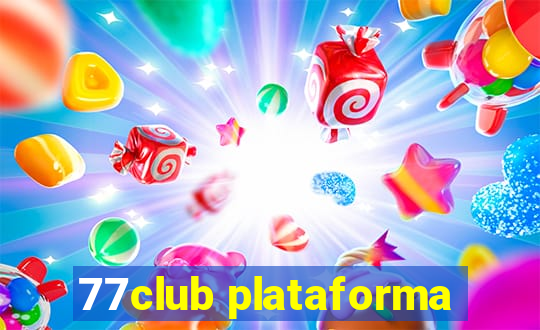 77club plataforma