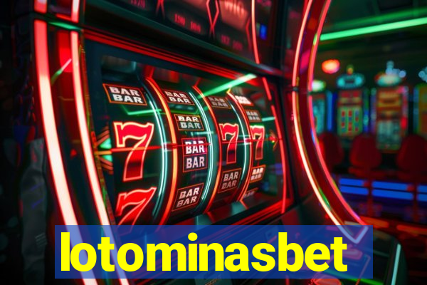 lotominasbet