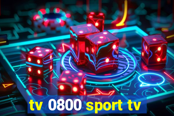 tv 0800 sport tv