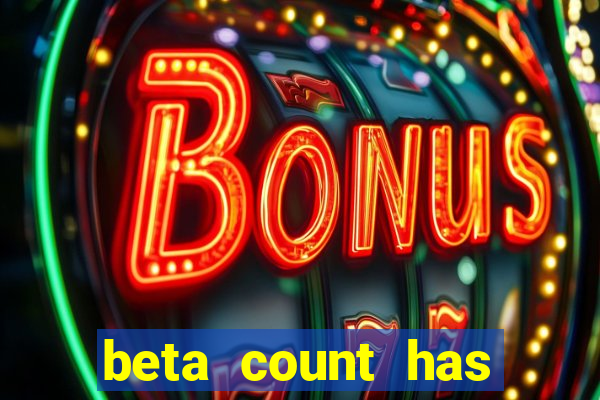 beta count has changed pt br