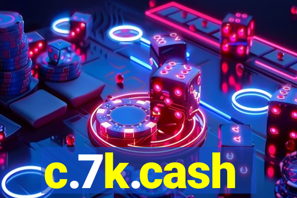 c.7k.cash