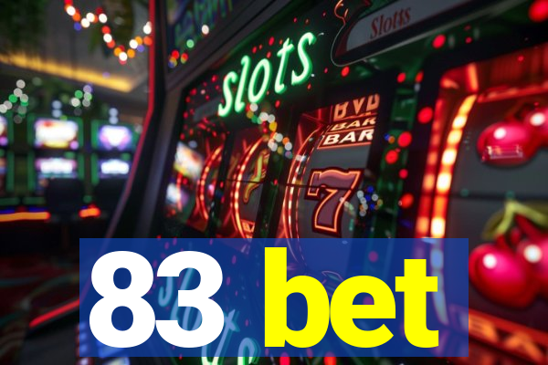 83 bet