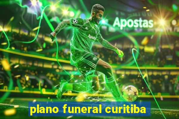 plano funeral curitiba