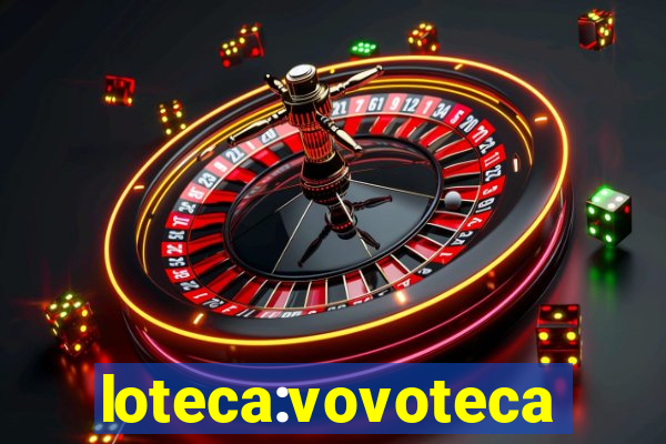 loteca:vovoteca