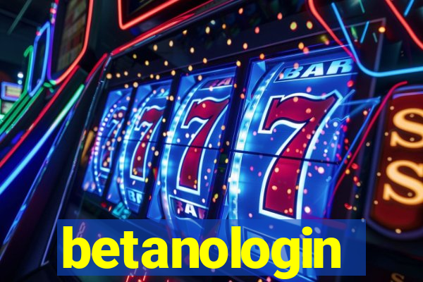 betanologin