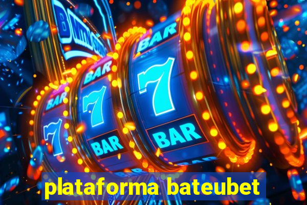 plataforma bateubet