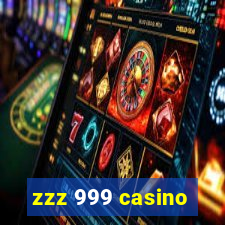 zzz 999 casino