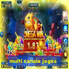 multi canais jogos