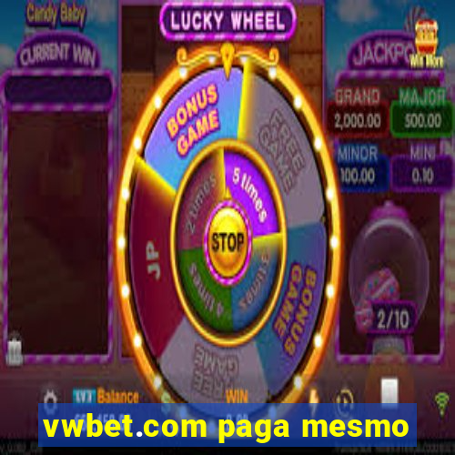 vwbet.com paga mesmo