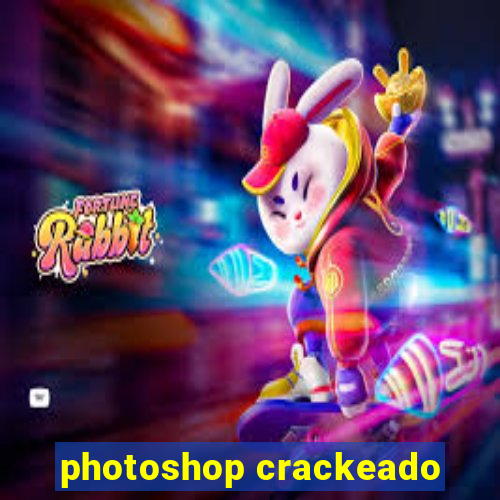 photoshop crackeado