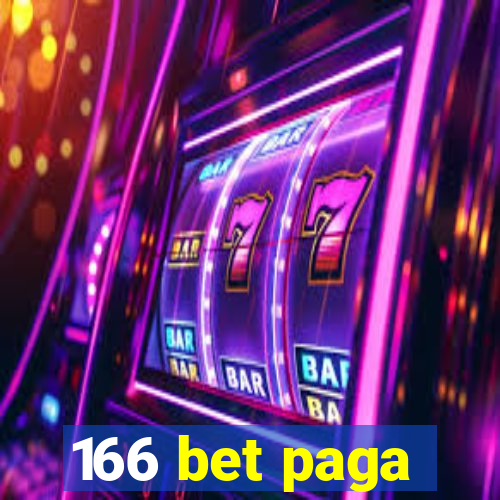 166 bet paga
