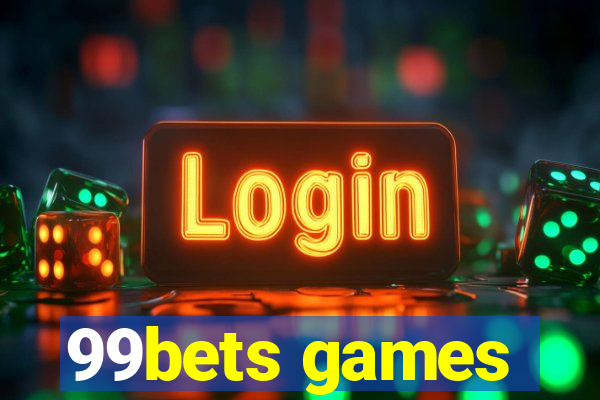 99bets games