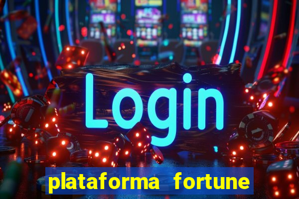 plataforma fortune tiger que mais paga