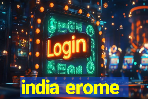 india erome