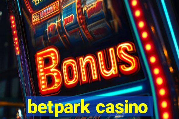 betpark casino