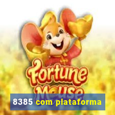 8385 com plataforma