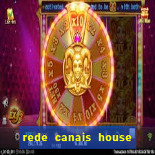 rede canais house of the dragon