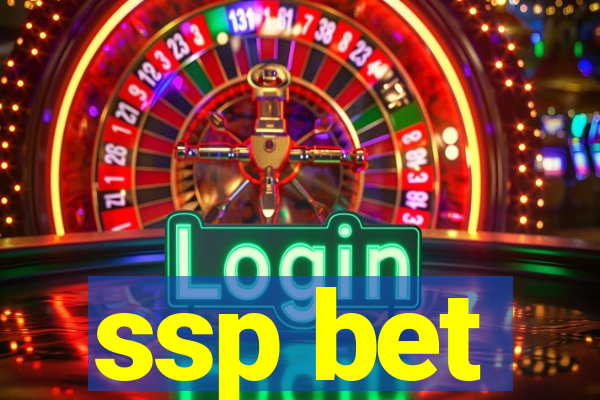 ssp bet