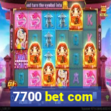 7700 bet com