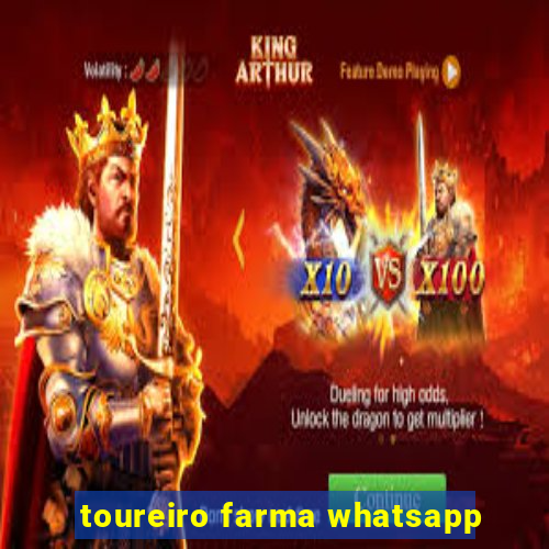 toureiro farma whatsapp