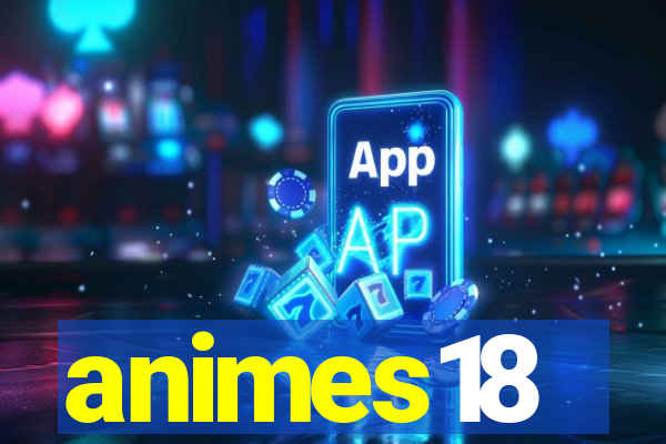 animes18