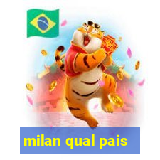 milan qual pais