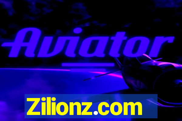 Zilionz.com