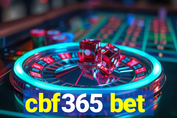 cbf365 bet