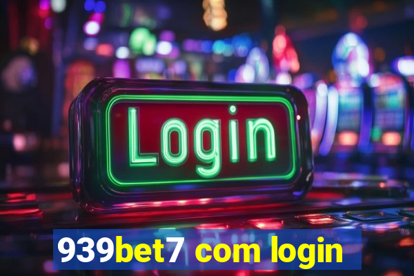 939bet7 com login