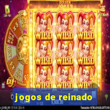 jogos de reinado