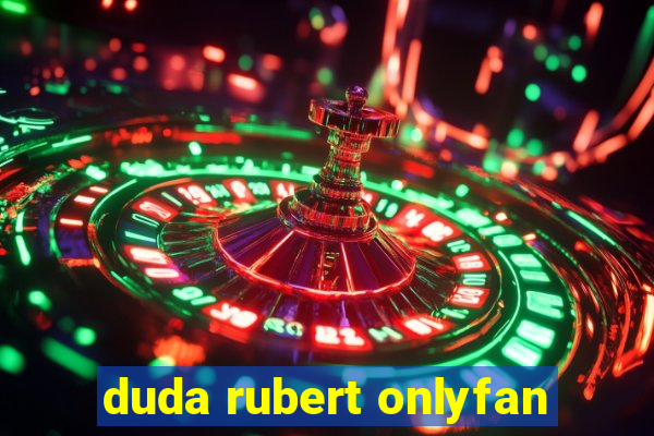 duda rubert onlyfan