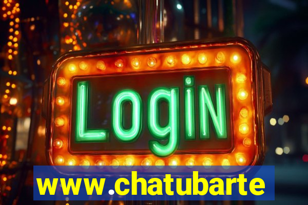 www.chatubarte