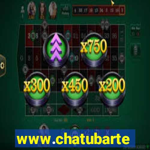 www.chatubarte