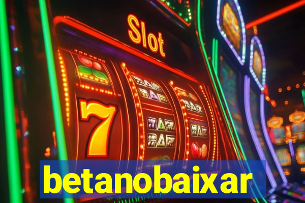 betanobaixar