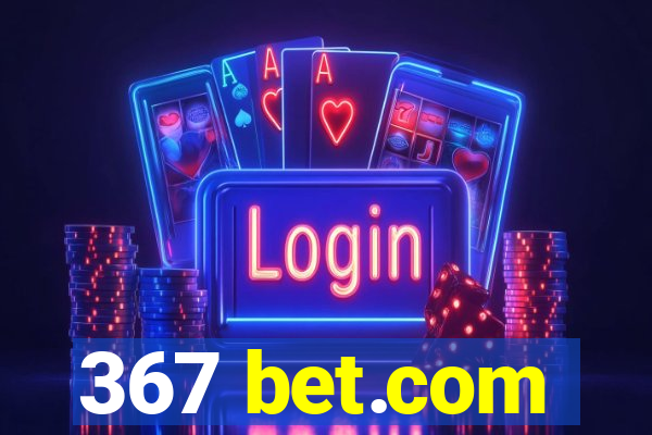 367 bet.com