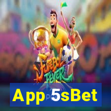 App 5sBet