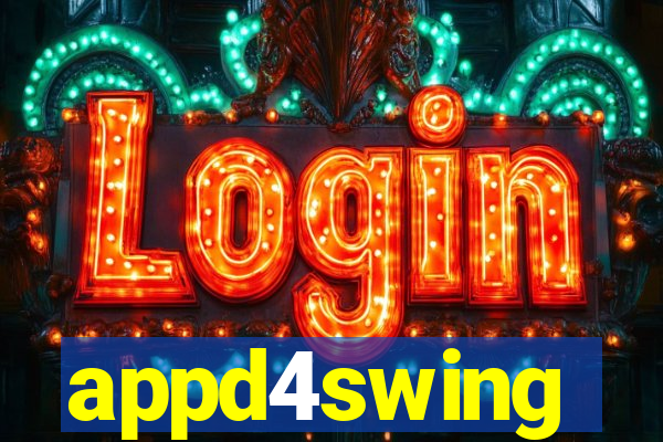 appd4swing