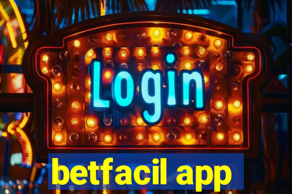 betfacil app