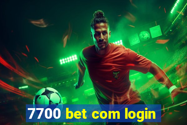 7700 bet com login