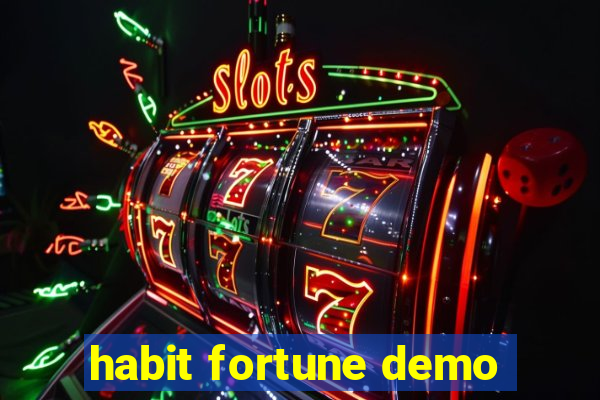 habit fortune demo